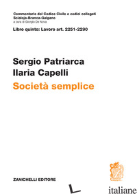 ART. 2251-2290. SOCIETA' SEMPLICE - PATRIARCA SERGIO; CAPELLI ILARIA