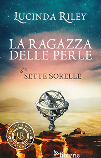 RAGAZZA DELLE PERLE. LE SETTE SORELLE (LA) - RILEY LUCINDA