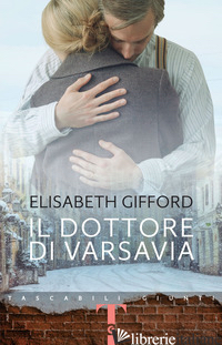 DOTTORE DI VARSAVIA (IL) - GIFFORD ELISABETH