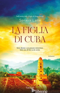 FIGLIA DI CUBA (LA) - LANE SORAYA