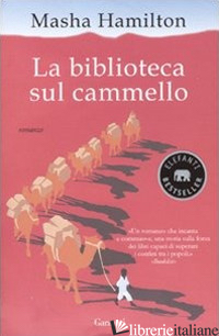 BIBLIOTECA SUL CAMMELLO (LA) - HAMILTON MASHA