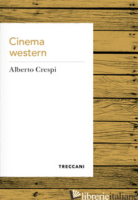 CINEMA WESTERN - CRESPI ALBERTO