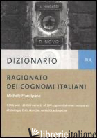 DIZIONARIO RAGIONATO DEI COGNOMI ITALIANI - FRANCIPANE MICHELE