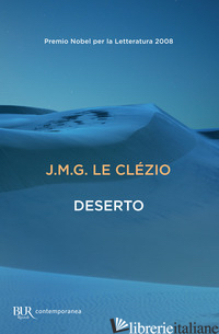 DESERTO - LE CLEZIO JEAN-MARIE GUSTAVE