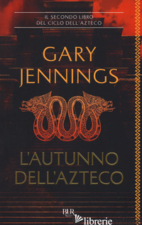 AUTUNNO DELL'AZTECO (L') - JENNINGS GARY