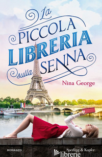 PICCOLA LIBRERIA SULLA SENNA (LA) - GEORGE NINA