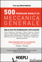 500 PROBLEMI RISOLTI DI MECCANICA GENERALE - RINALDI EMILIO