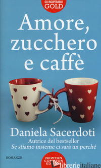 AMORE, ZUCCHERO E CAFFE' - SACERDOTI DANIELA