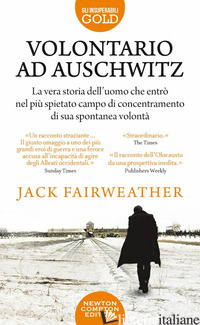 VOLONTARIO AD AUSCHWITZ - FAIRWEATHER JACK