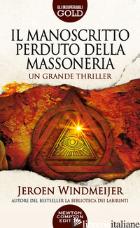 MANOSCRITTO PERDUTO DELLA MASSONERIA (IL) - WINDMEIJER JEROEN