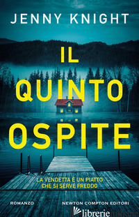 QUINTO OSPITE (IL) - KNIGHT JENNY