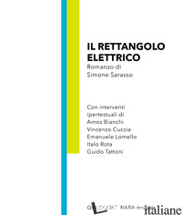 RETTANGOLO ELETTRICO (IL) - SARASSO SIMONE; TATTONI G. (CUR.)