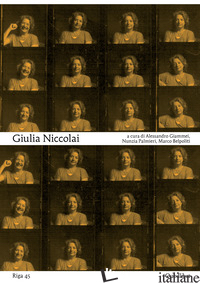 GIULIA NICCOLAI - GIAMMEI A. (CUR.); PALMIERI N. (CUR.); BELPOLITI M. (CUR.)