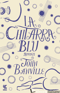 CHITARRA BLU (LA) - BANVILLE JOHN