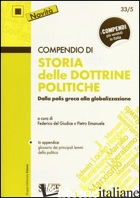 COMPENDIO DI STORIA DELLE DOTTRINE POLITICHE. DALLA POLIS GRECA ALLA GLOBALIZZAZ - DEL GIUDICE F. (CUR.); EMANUELE P. (CUR.)