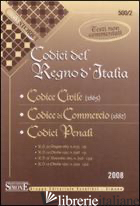CODICI DEL REGNO D'ITALIA, CODICI NON COMMENTATI - PEPE I. (CUR.); MAZZITELLI M. (CUR.); PEZZANO R. (CUR.)