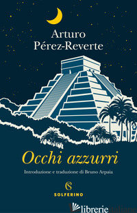 OCCHI AZZURRI - PEREZ-REVERTE ARTURO