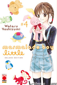 MARMALADE BOY LITTLE DELUXE EDITION. VOL. 4 - YOSHIZUMI WATARU