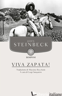 VIVA ZAPATA! - STEINBECK JOHN; SAMPIETRO L. (CUR.)