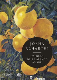 ALBERO DELLE ARANCE AMARE (L') - ALHARTHI JOKHA