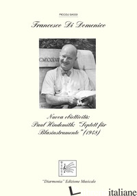 NUOVA OBIETTIVITA'. PAUL HINDEMITH: SEPTETT FUR BLASINSTRUMENTE (1948) - DI DOMENICO FRANCESCO