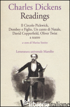 READINGS: IL CIRCOLO PICKWICK-DOMBEY E FIGLIO-UN CANTO DI NATALE-DAVID COPPERFIL - DICKENS CHARLES; SESTITO M. (CUR.)