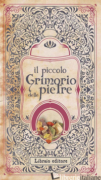 PICCOLO GRIMORIO DELLE PIETRE (IL) - AA.VV.
