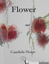 FLOWER - CANDIDA NOISE
