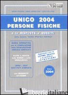 UNICO 2004. PERSONE FISICHE - FRIZZERA BRUNO; JANNACCONE MARIO; DELLADIO CARLO
