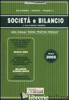 GUIDA SOCIETA' E BILANCIO 2005 - BOLONGARO RENATO-BORGINI GIOVANNI-PEVERELLI MARCO