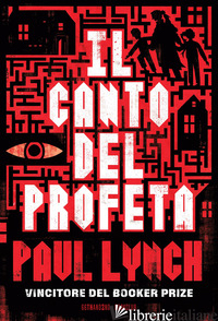 CANTO DEL PROFETA (IL) - LYNCH PAUL