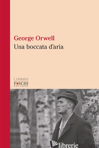 BOCCATA D'ARIA (UNA) - ORWELL GEORGE