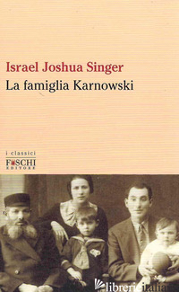 FAMIGLIA KARNOWSKI (LA) - SINGER ISRAEL JOSHUA