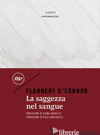 SAGGEZZA NEL SANGUE (LA) - O'CONNOR FLANNERY
