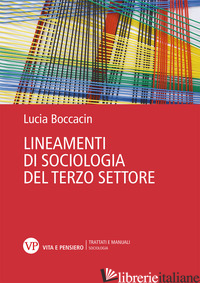 LINEAMENTI DI SOCIOLOGIA DEL TERZO SETTORE - BOCCACIN LUCIA