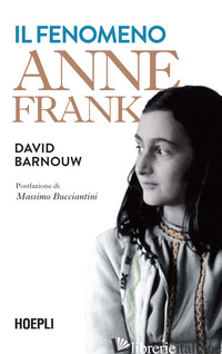 FENOMENO ANNE FRANK (IL) - BARNOUW DAVID