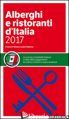 ALBERGHI E RISTORANTI D'ITALIA 2017 - CREMONA T. (CUR.); CREMONA L. (CUR.)