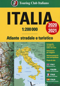 ATLANTE STRADALE ITALIA 1:200.000. EDIZ. ITALIANA, INGLESE, FRANCESE, TEDESCA E  - 