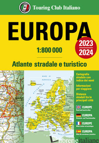 EUROPA. ATLANTE STRADALE E TURISTICO 1:800.000 - AA.VV.