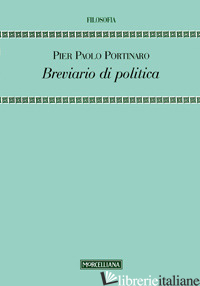 BREVIARIO DI POLITICA - PORTINARO PIER PAOLO