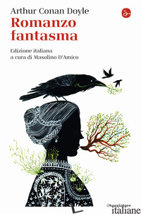 ROMANZO FANTASMA - DOYLE ARTHUR CONAN; D'AMICO M. (CUR.)