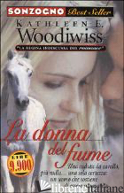 DONNA DEL FIUME (LA) - WOODIWISS KATHLEEN E.