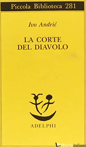 CORTE DEL DIAVOLO (LA) - ANDRIC IVO