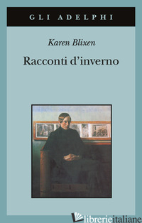 RACCONTI D'INVERNO - BLIXEN KAREN