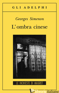 OMBRA CINESE (L') - SIMENON GEORGES