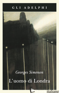 UOMO DI LONDRA (L') - SIMENON GEORGES