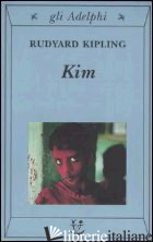 KIM - KIPLING RUDYARD; FATICA O. (CUR.)