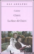 CHERI-LA FINE DI CHERI - COLETTE