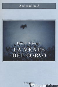 MENTE DEL CORVO (LA) - HEINRICH BERND
