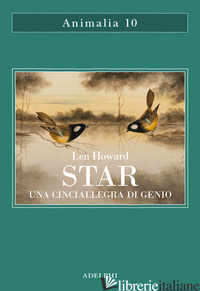 STAR. UNA CINCIALLEGRA DI GENIO - HOWARD LEN